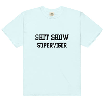 Shit Show Supervisor T-Shirt