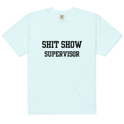 Shit Show Supervisor T-Shirt