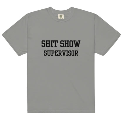 Shit Show Supervisor T-Shirt