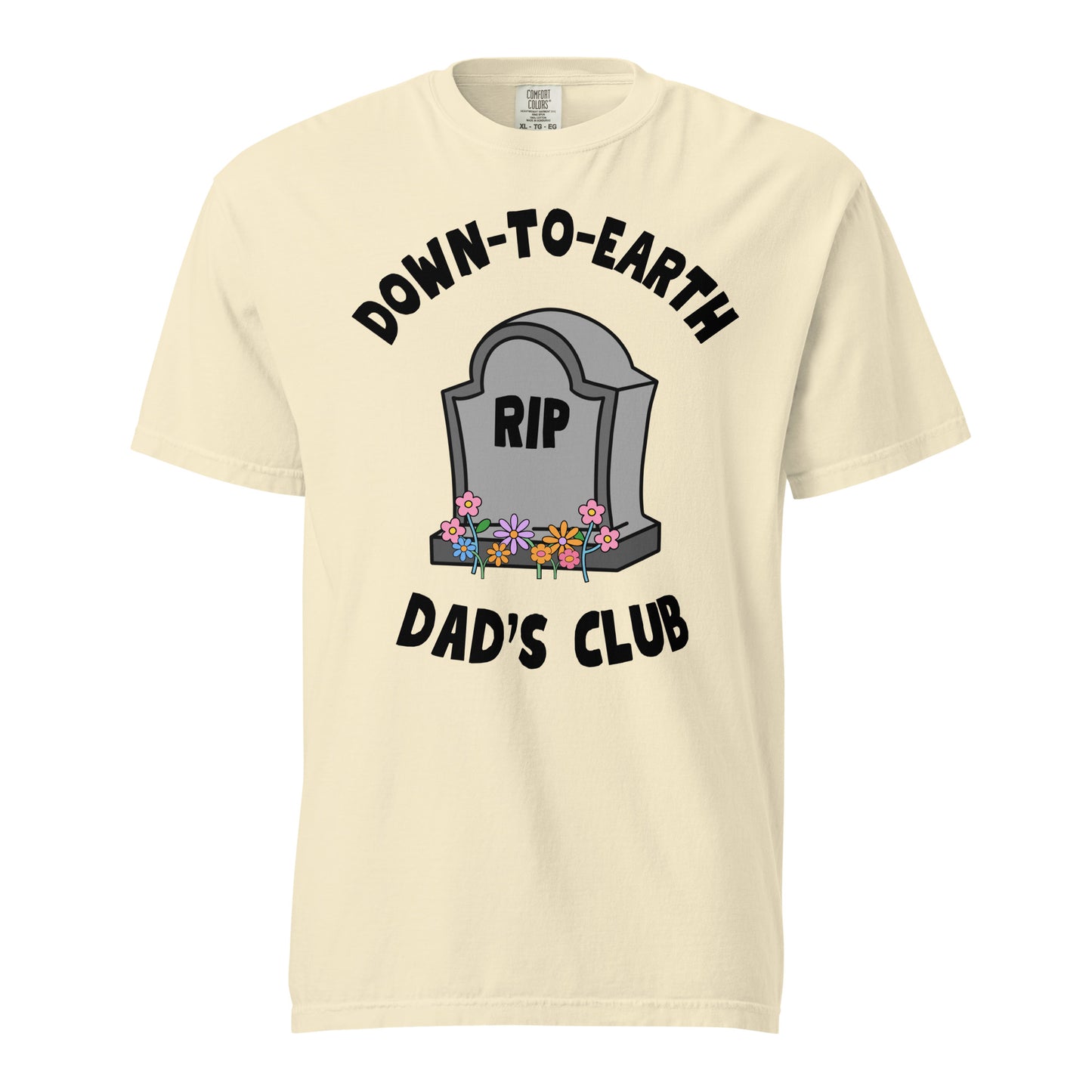 Down to Earth Dads Club T-Shirt