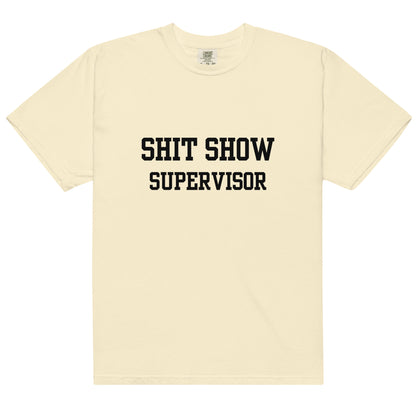 Shit Show Supervisor T-Shirt