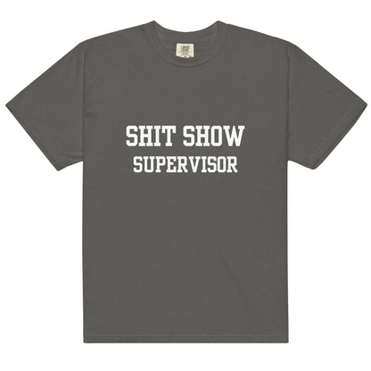 Shit Show Supervisor T-Shirt