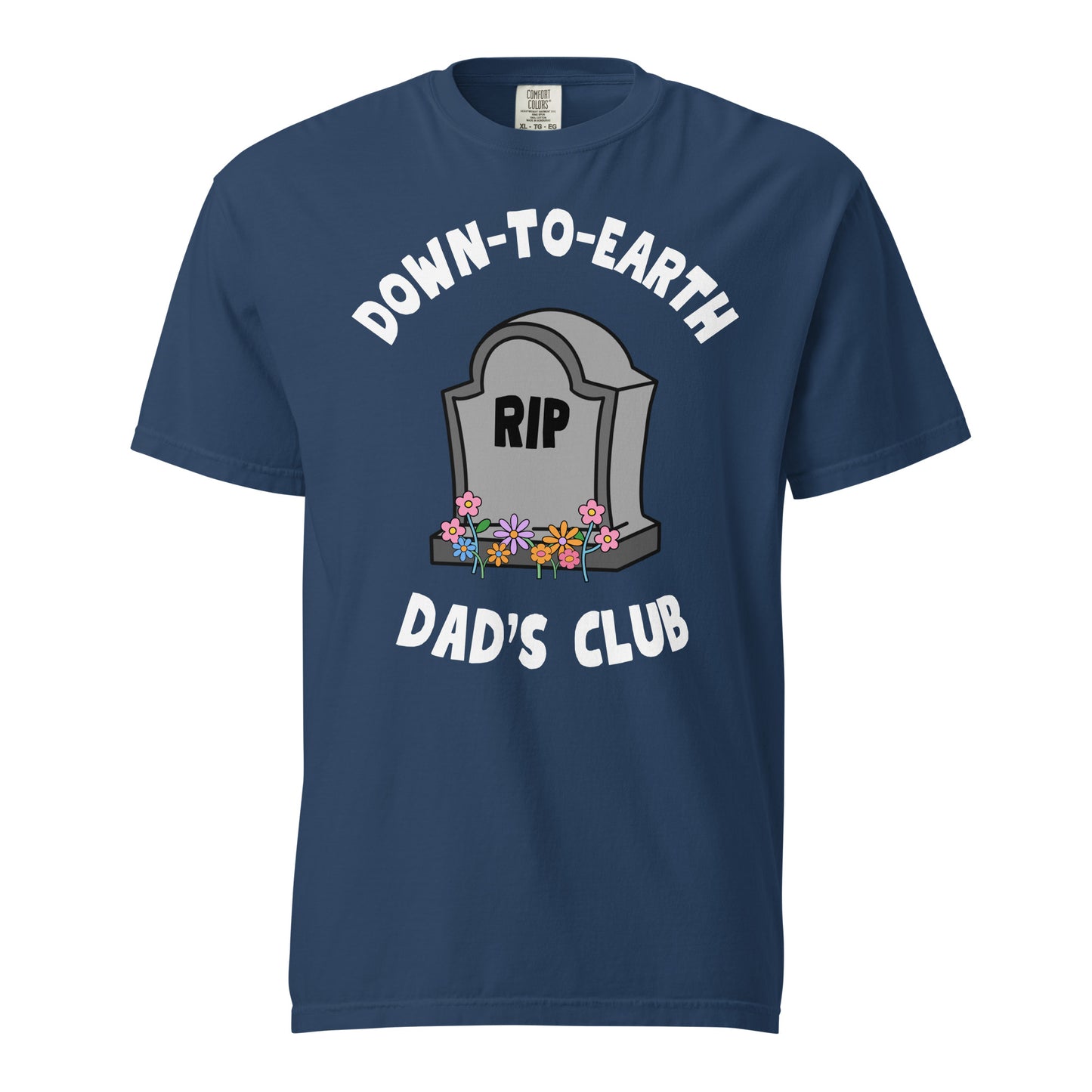 Down to Earth Dads Club T-Shirt