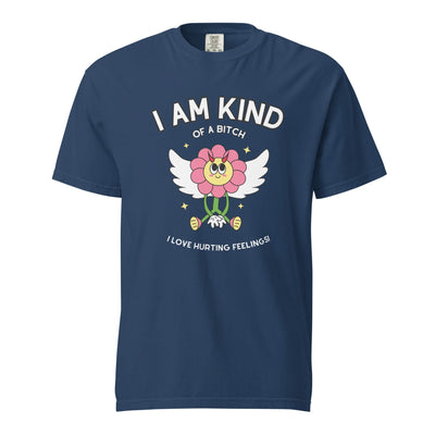Kind of a Bitch T-Shirt
