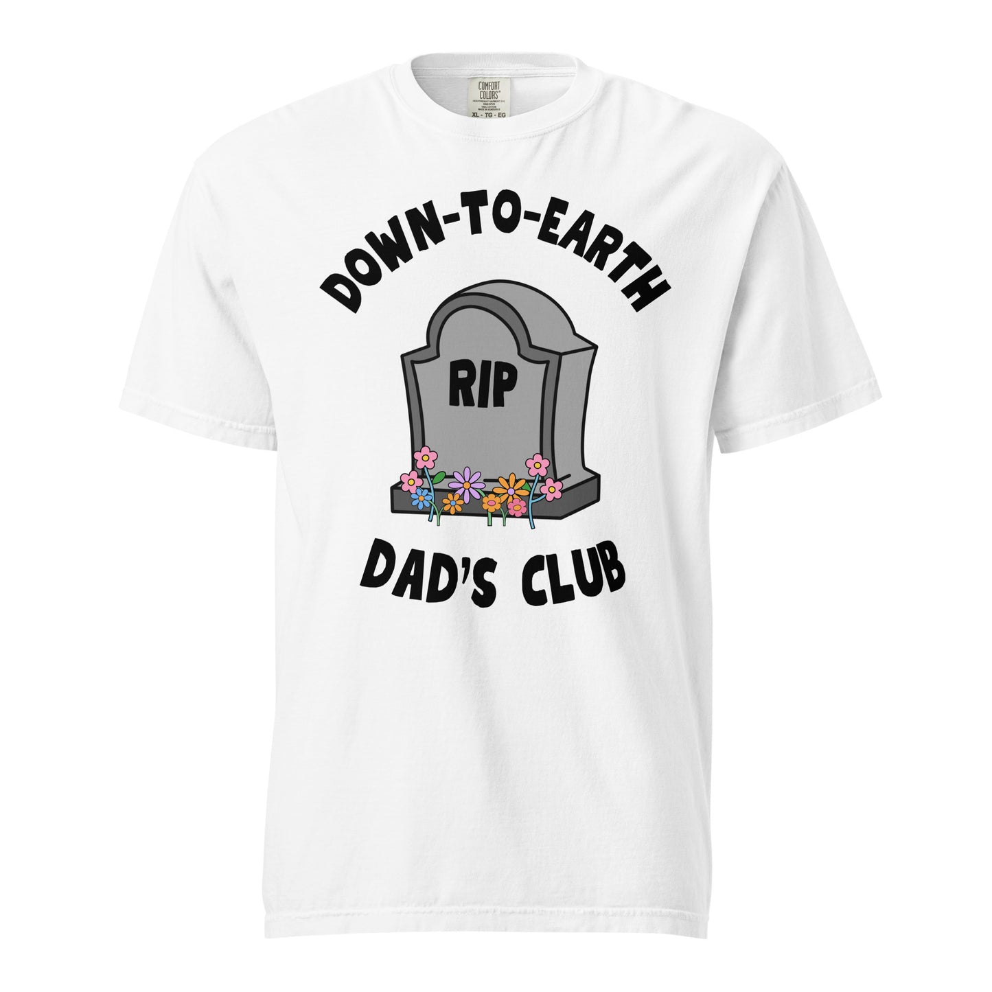 Down to Earth Dads Club T-Shirt