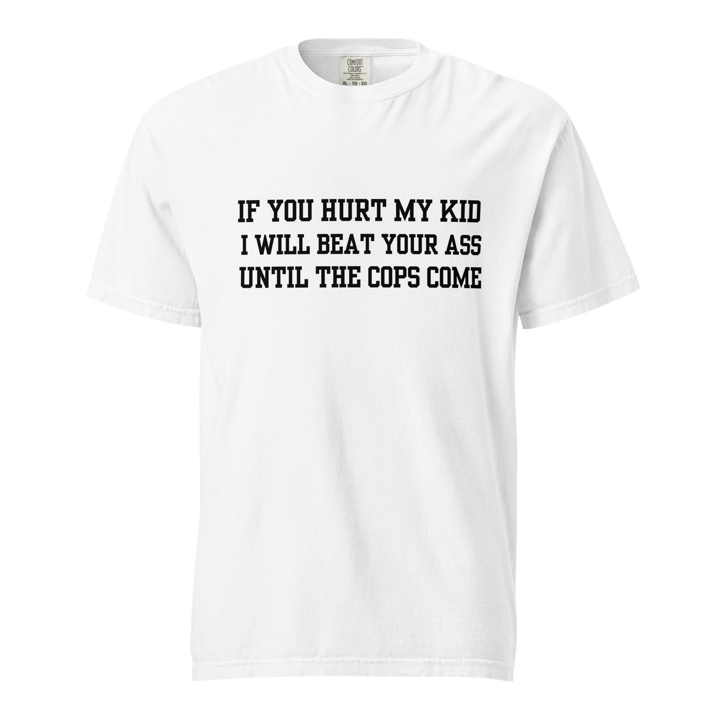 Until The Cops Come T-Shirt