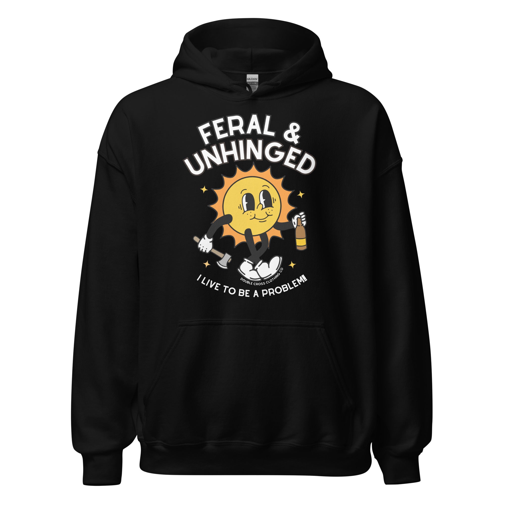 feral and unhinged hoodie black