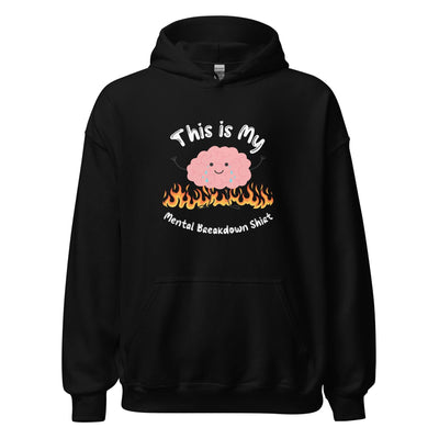 Mental Breakdown Hoodie