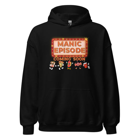 Manic Episode Hoodie