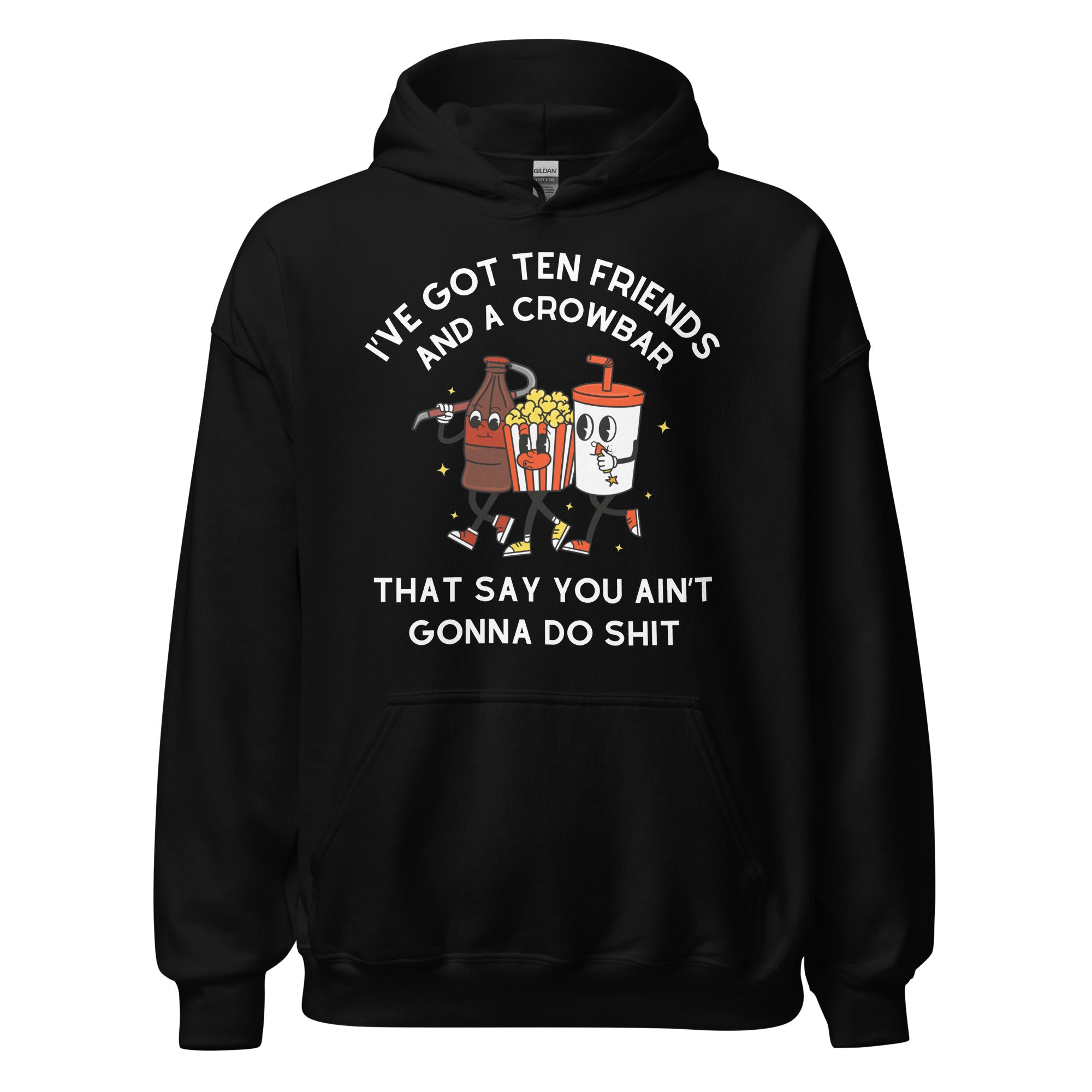 Ten Friends Hoodie