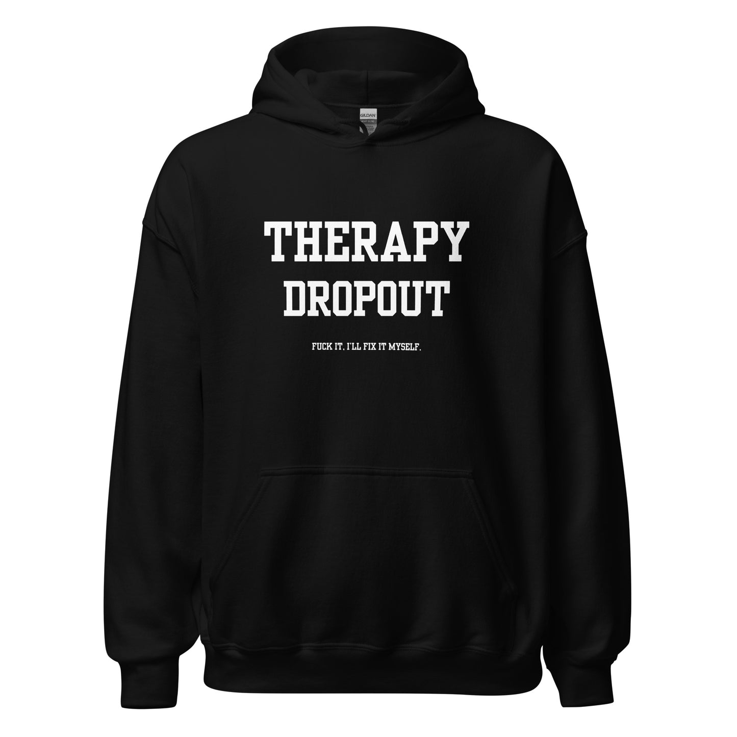 Therapy Dropout Hoodie