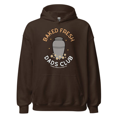 Baked Fresh Dads Club Hoodie