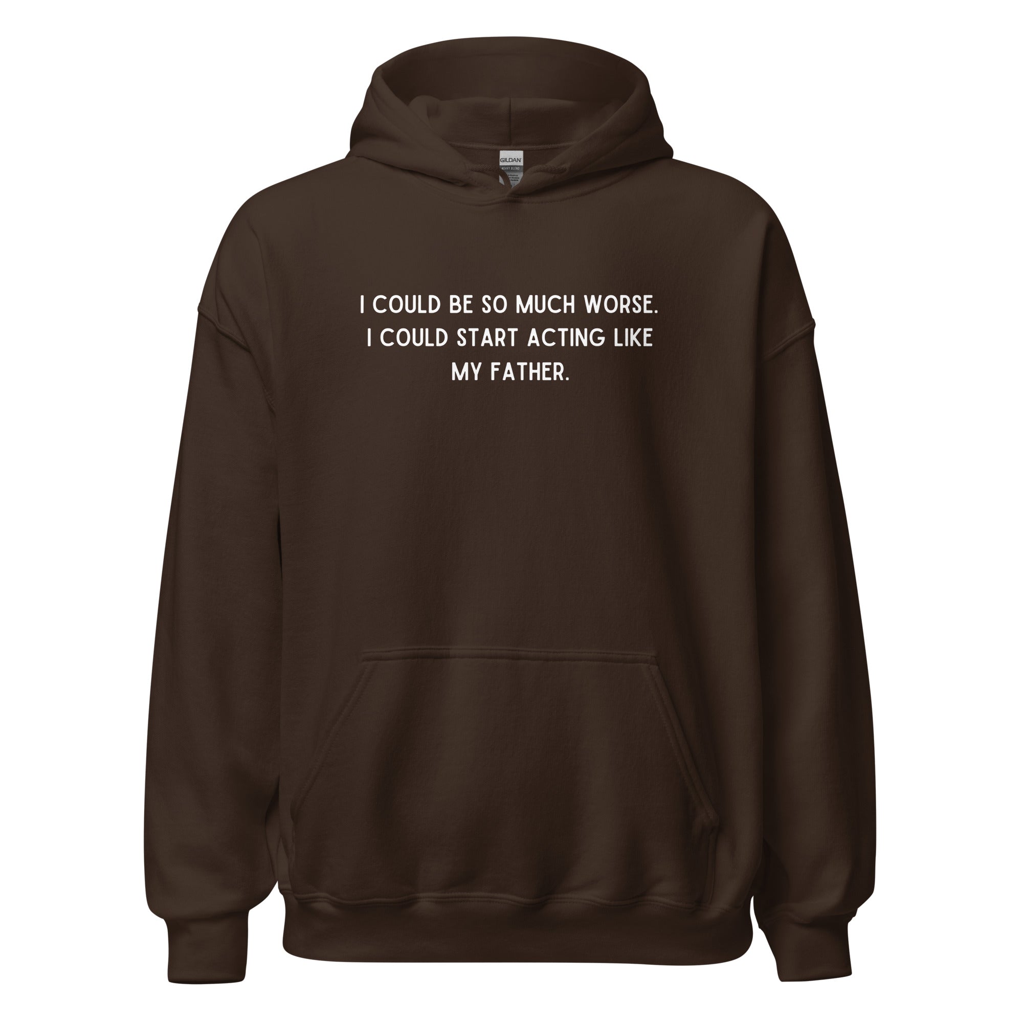 Like My Father Hoodie