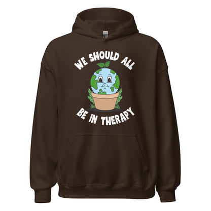 We Should All Be In Therapy Hoodie