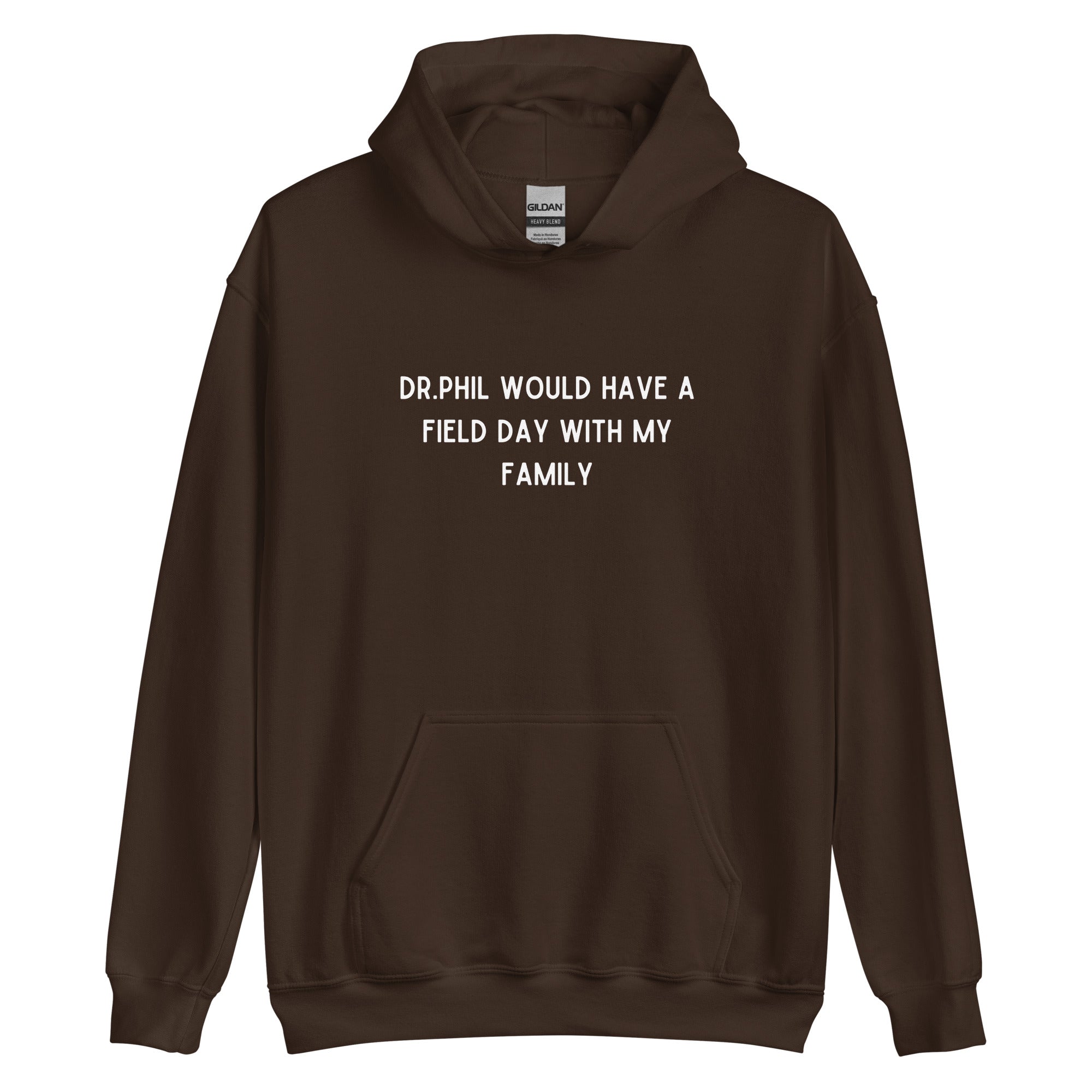 Dr. Phil Hoodie - Dark Chocolate