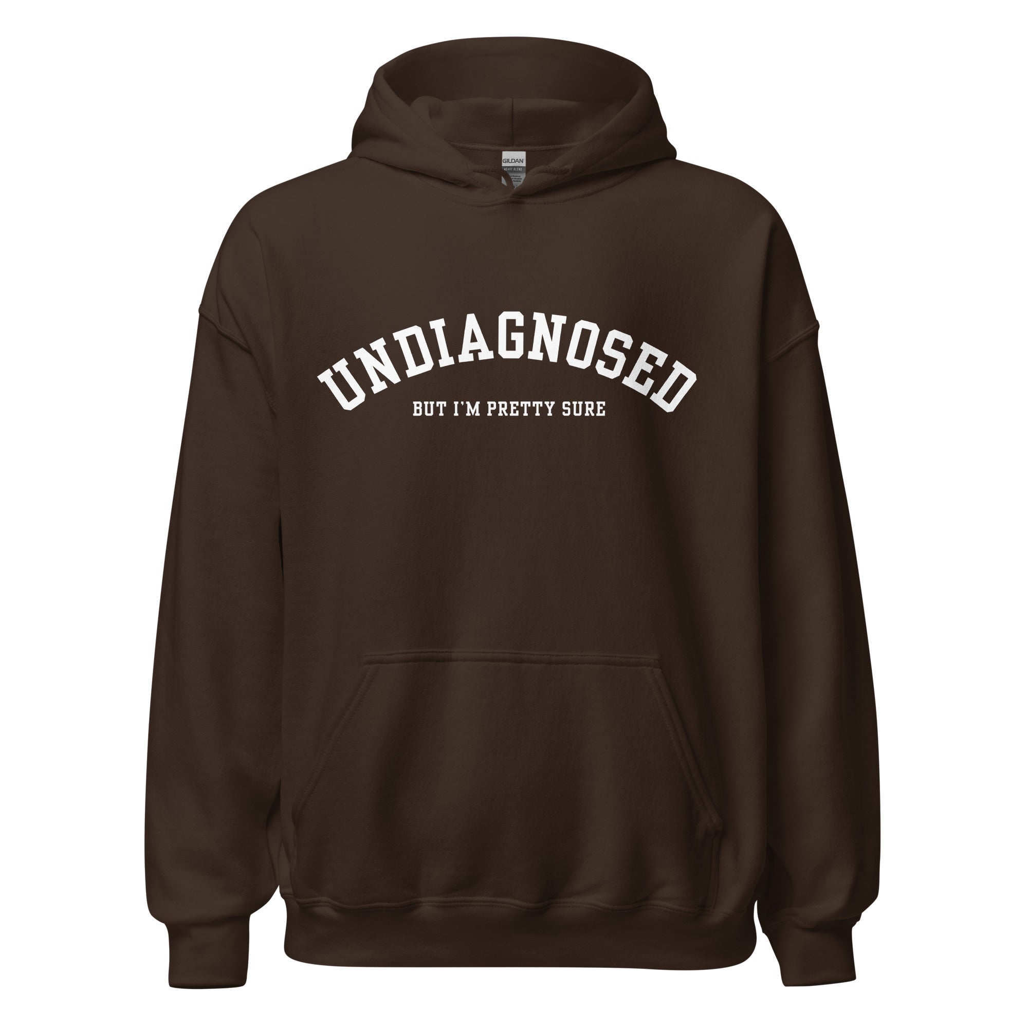 Undiagnosed Hoodie