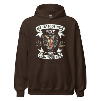 My Tattoos Were Planned Hoodie