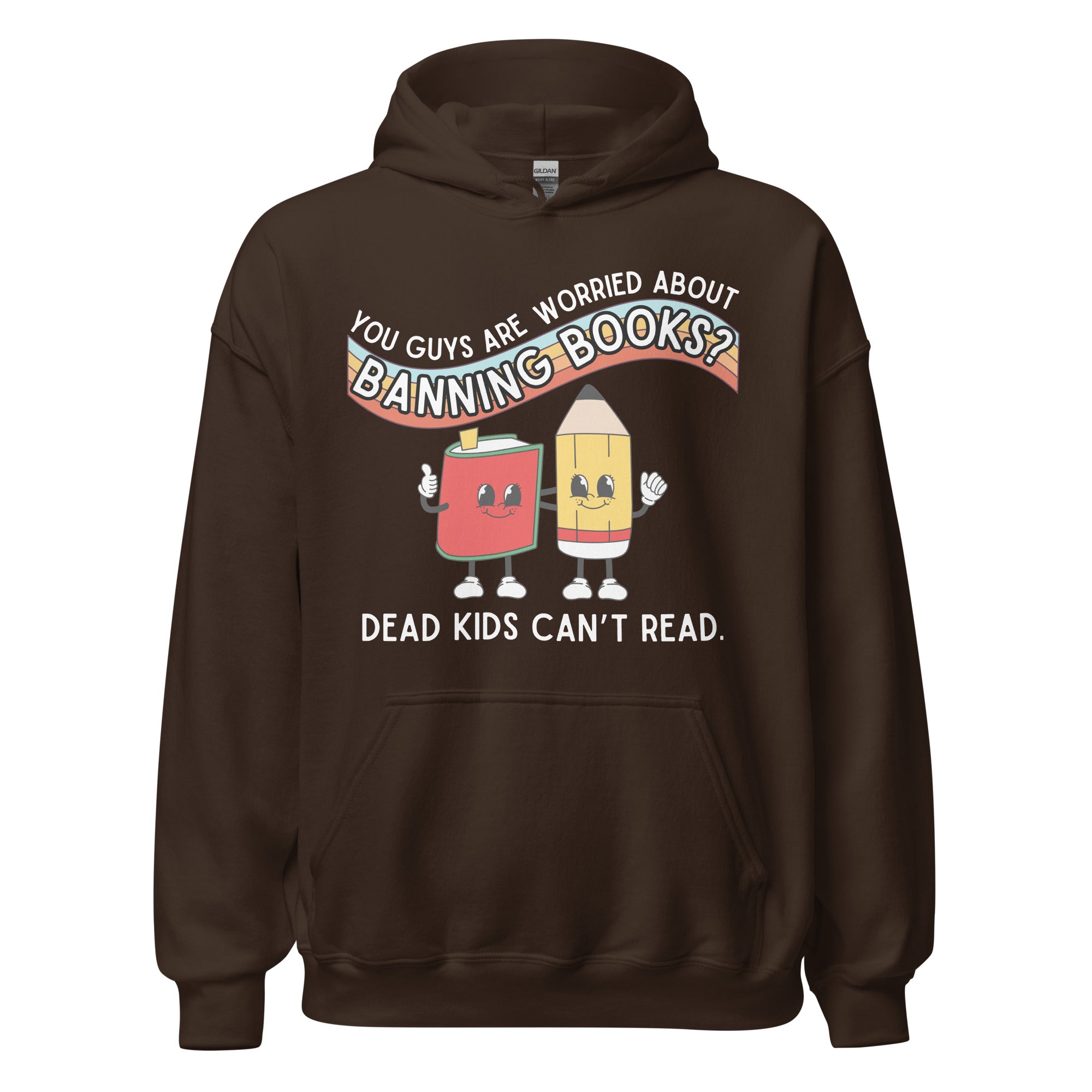 Dead Kids Can't Read Hoodie