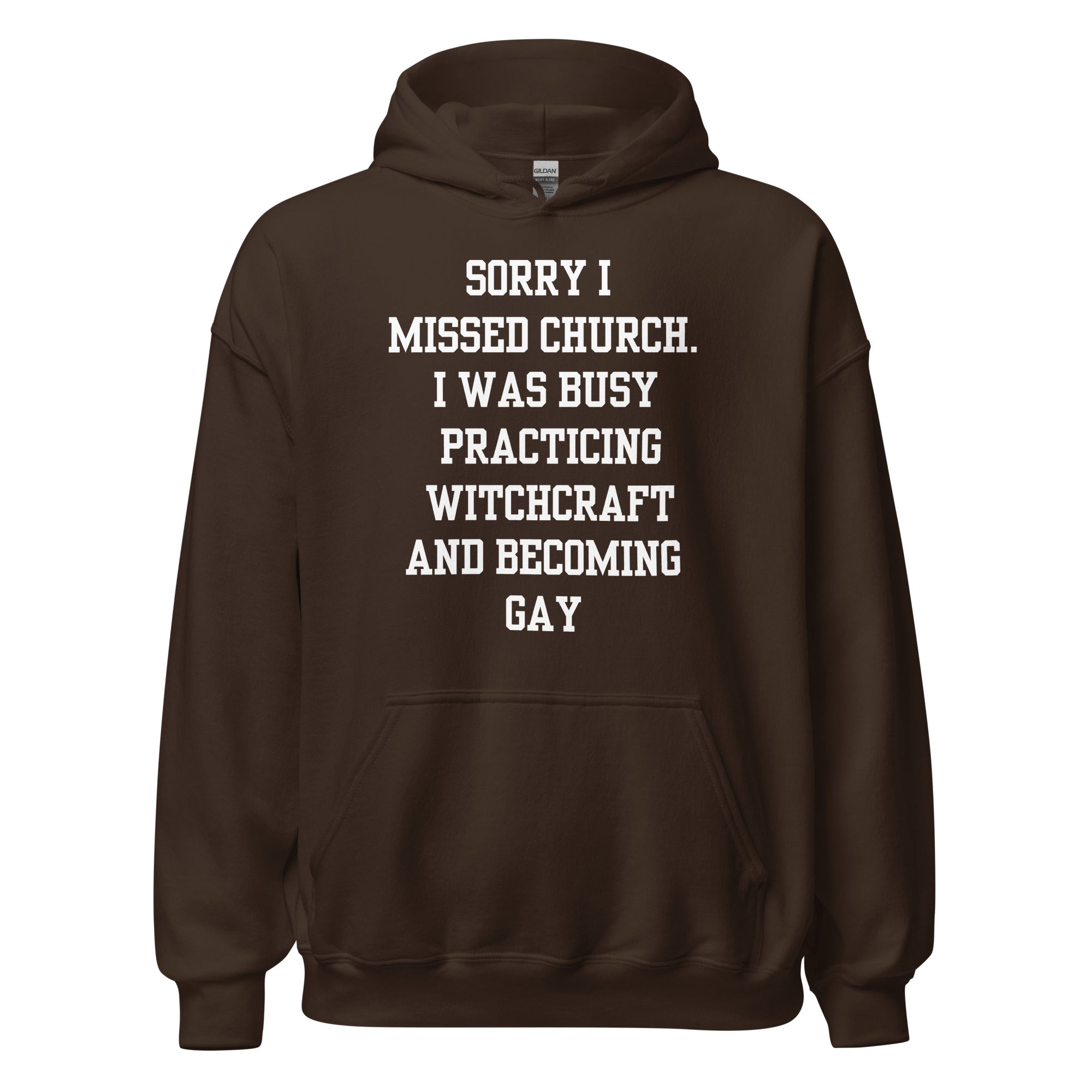 Missed Church Gay Hoodie