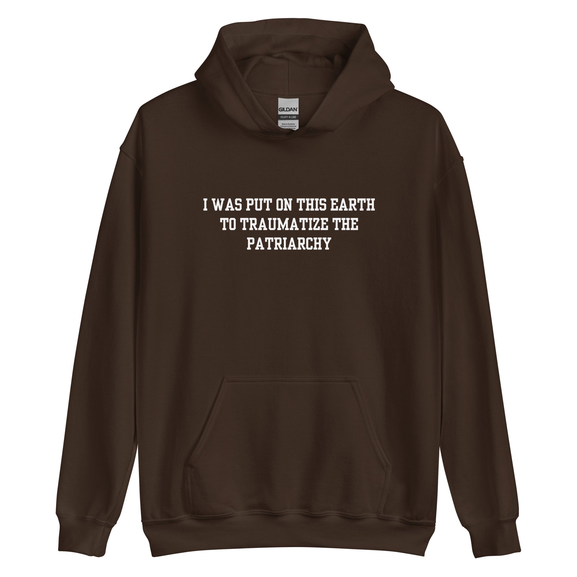 Traumatize the Patriarchy Hoodie