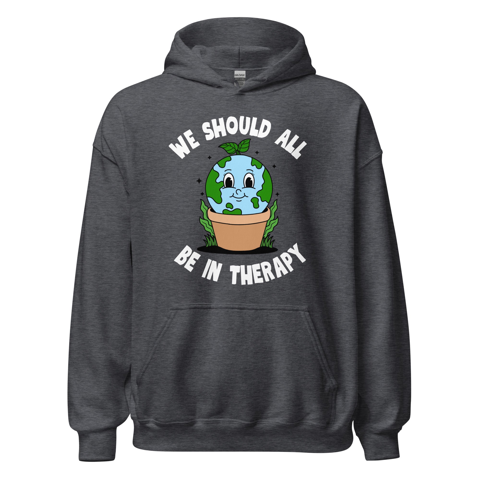 We Should All Be In Therapy Hoodie