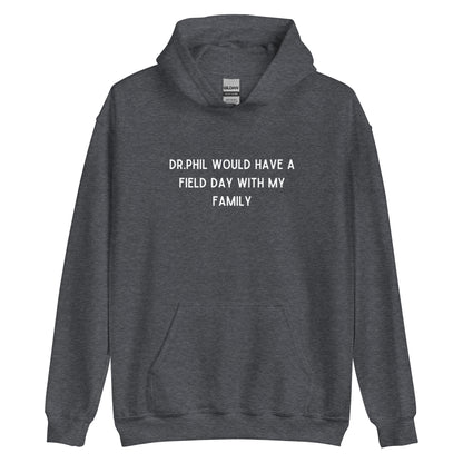 Dr. Phil Hoodie - Dark Heather