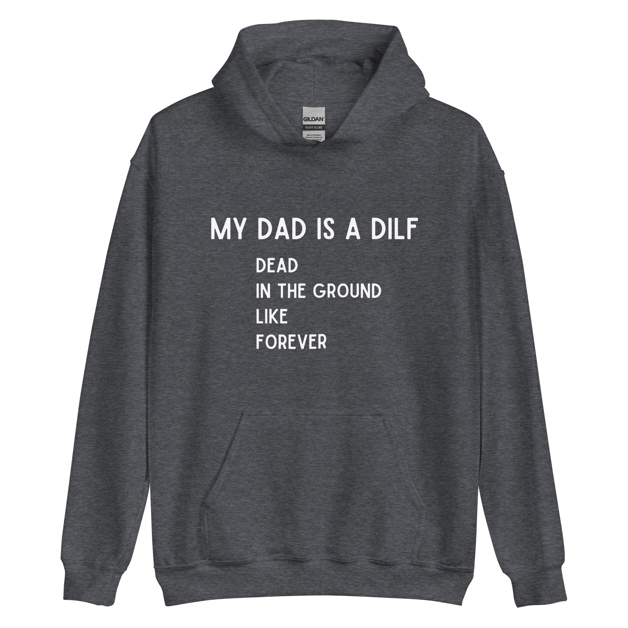 DILF Hoodie Gray