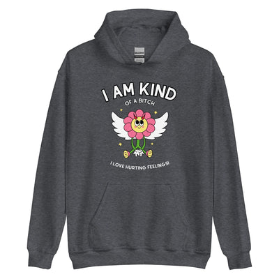 Kind of a Bitch Hoodie