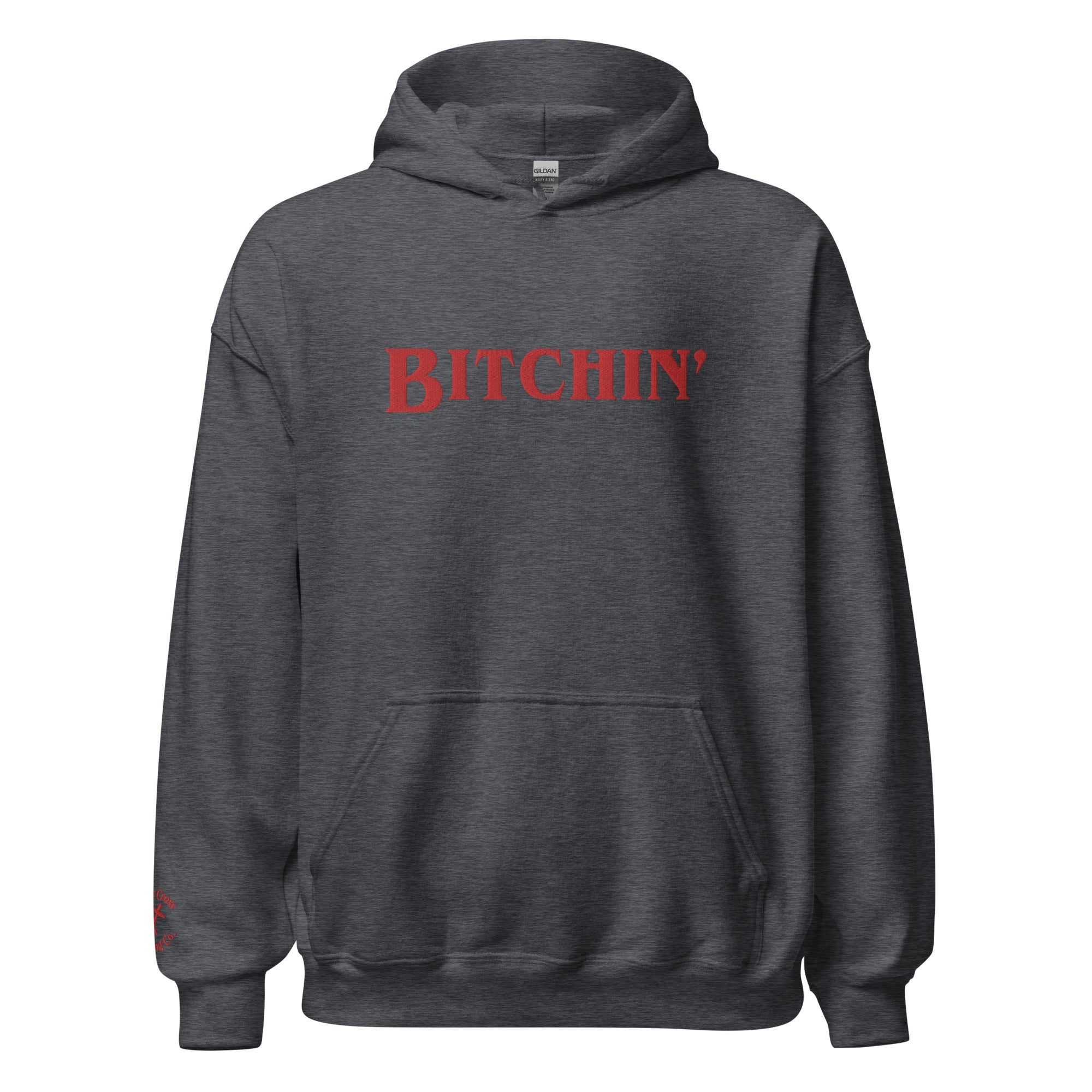 Bitchin' Embroidered Hoodie