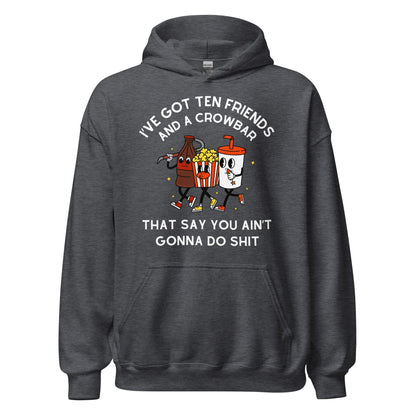 Ten Friends Hoodie