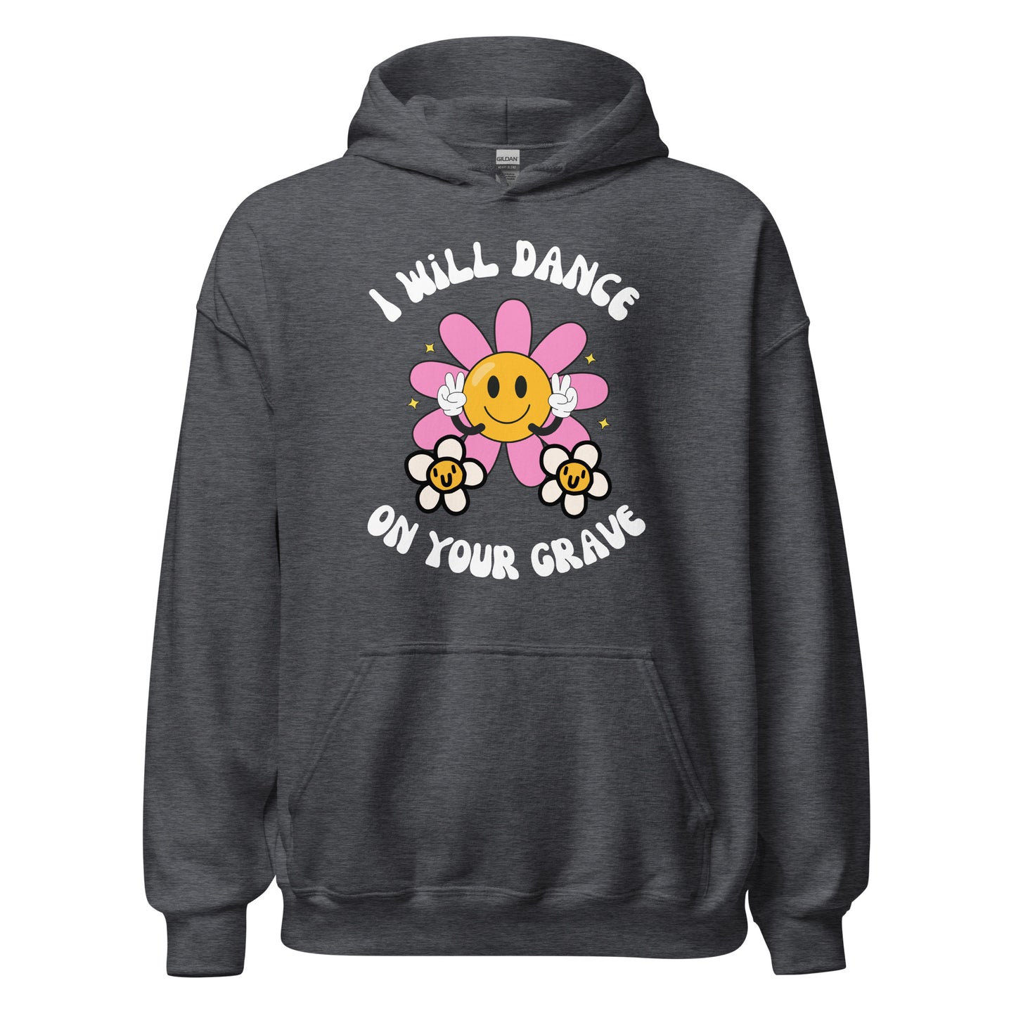 Dance On Your Grave Hoodie