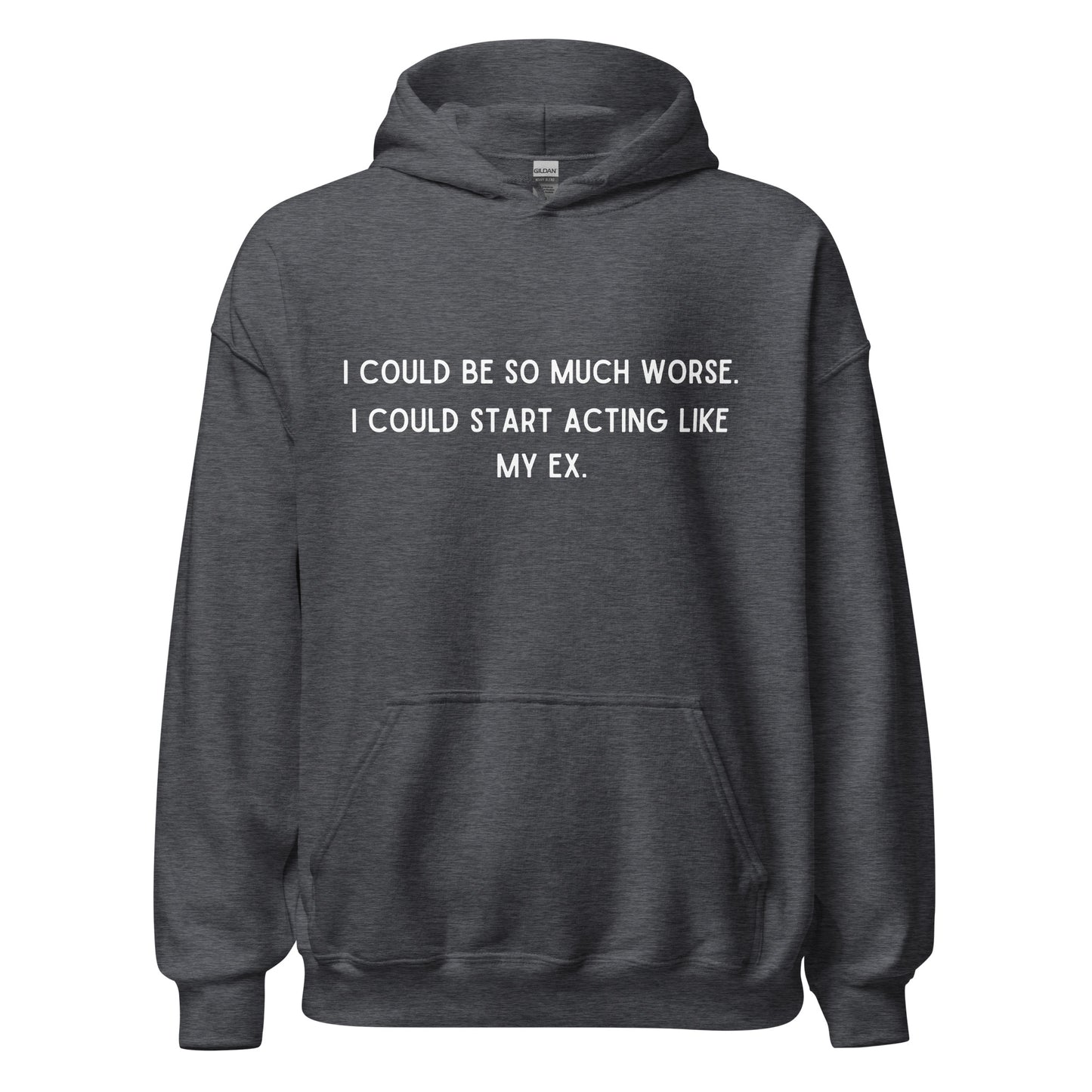 Like My Ex Hoodie