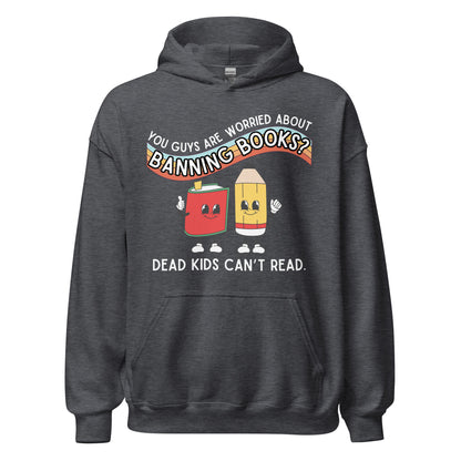 Dead Kids Can't Read Hoodie