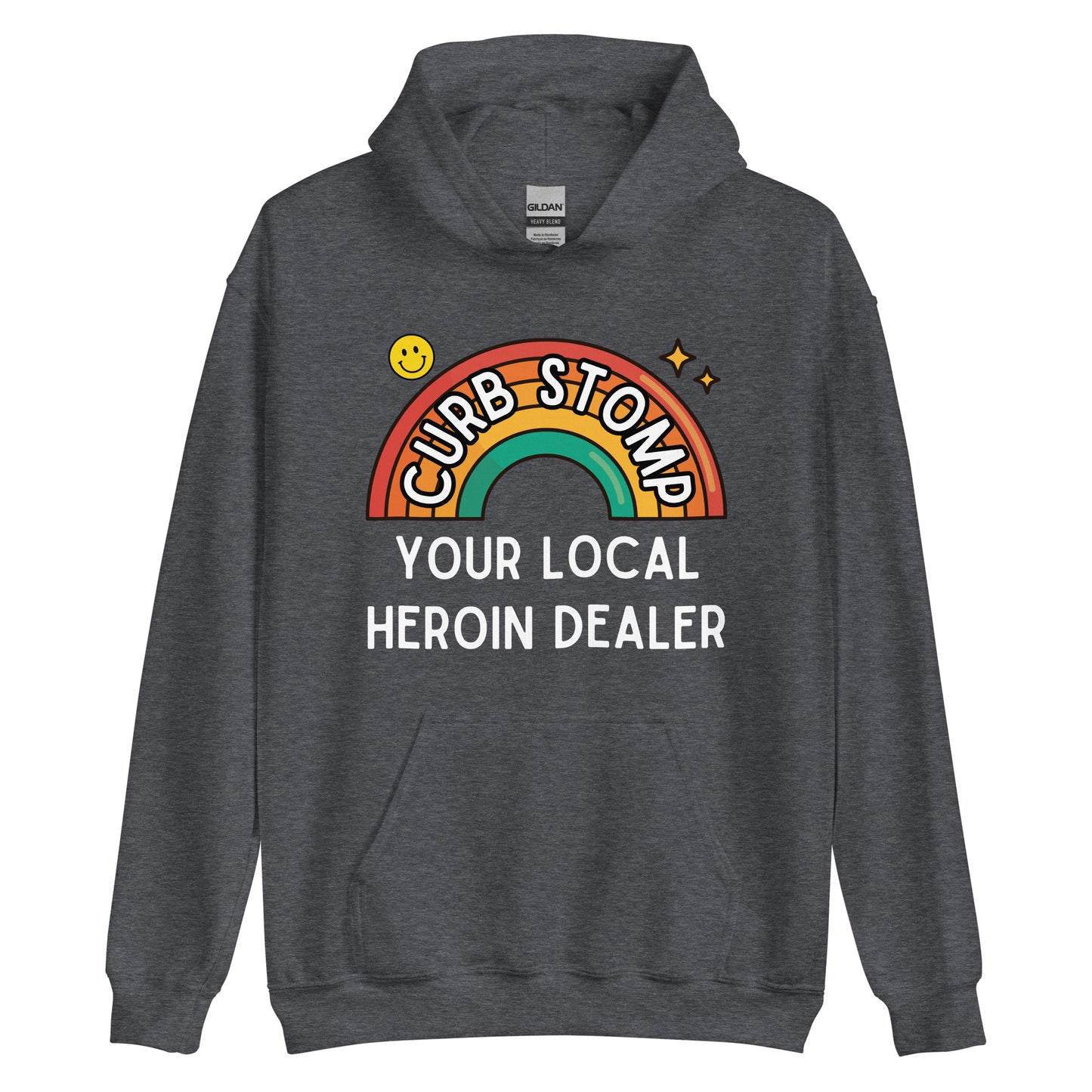 Curb Stomp Your Local Heroin Dealer Hoodie