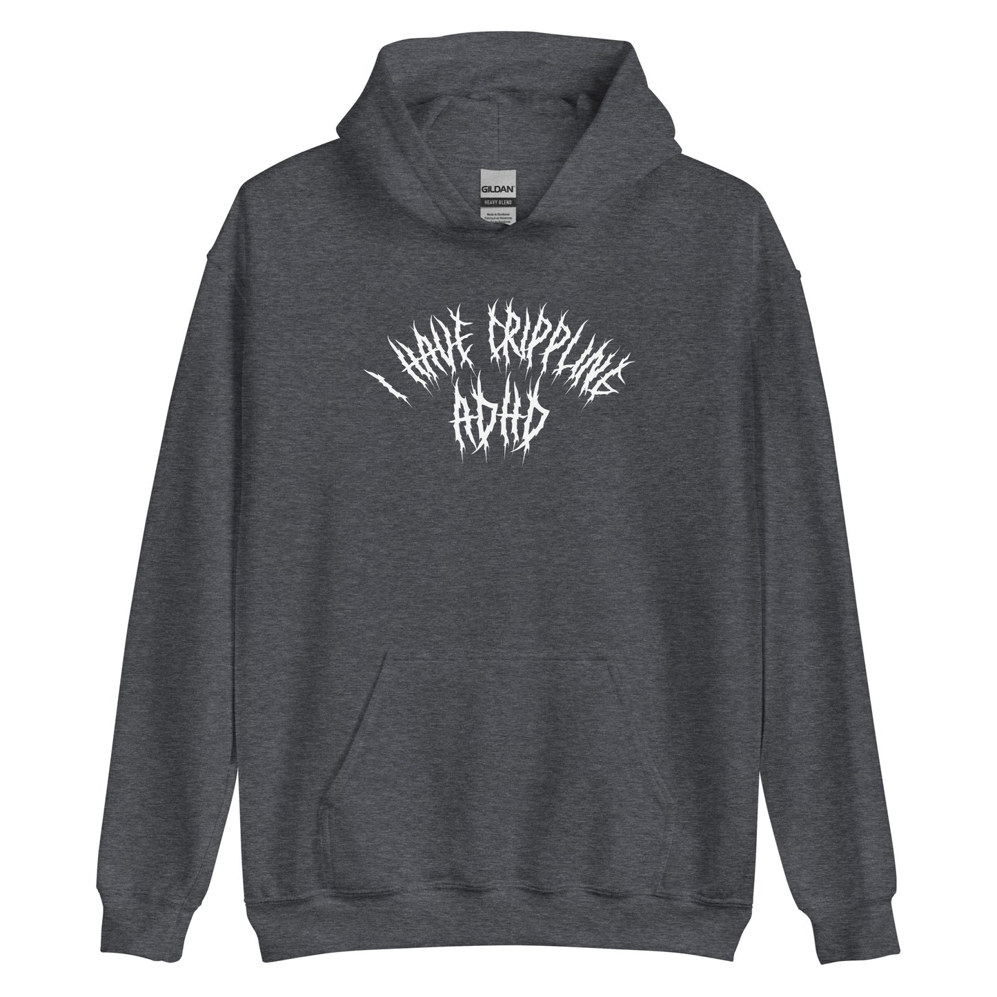 I Have Crippling ADHD Hoodie