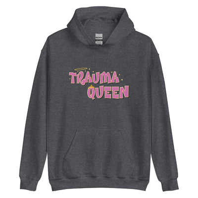 Trauma Queen Hoodie