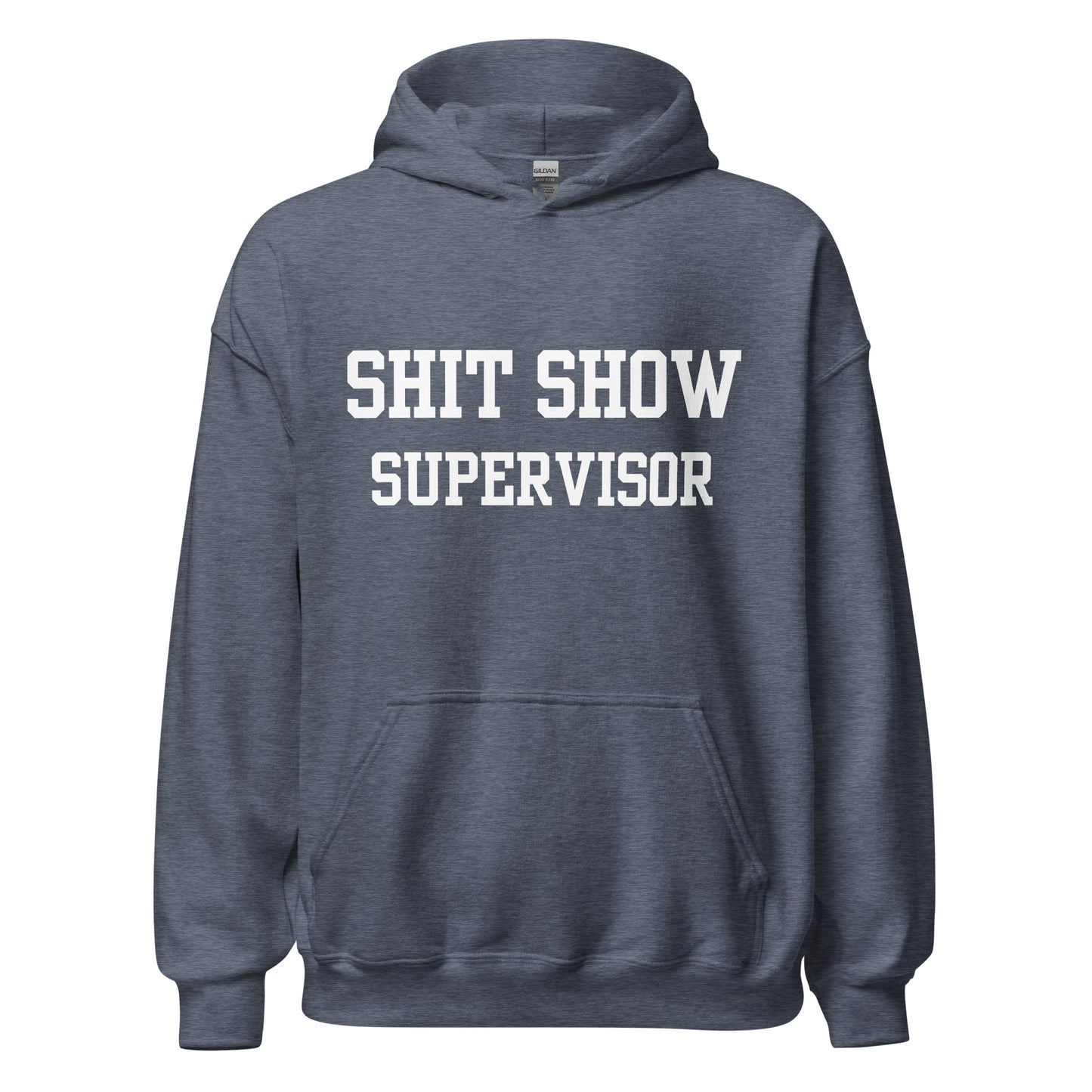 Shit Show Supervisor Hoodie