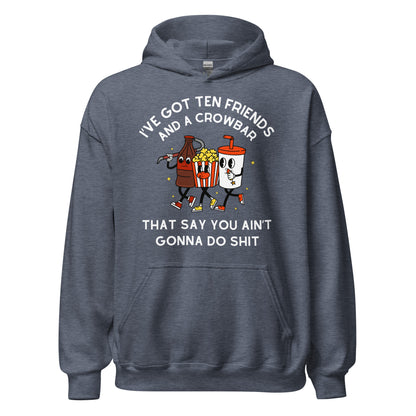 Ten Friends Hoodie