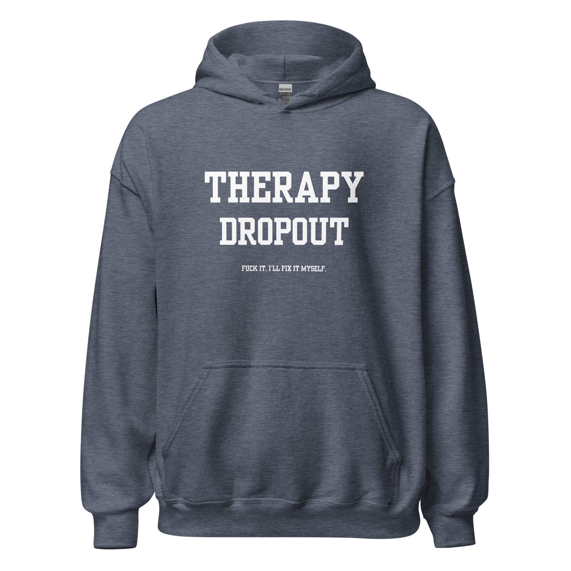 Therapy Dropout Hoodie