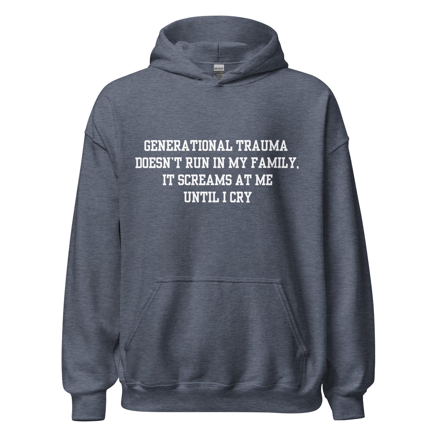 Generational Trauma Hoodie