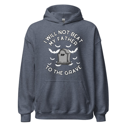 To the Grave Father Hoodie