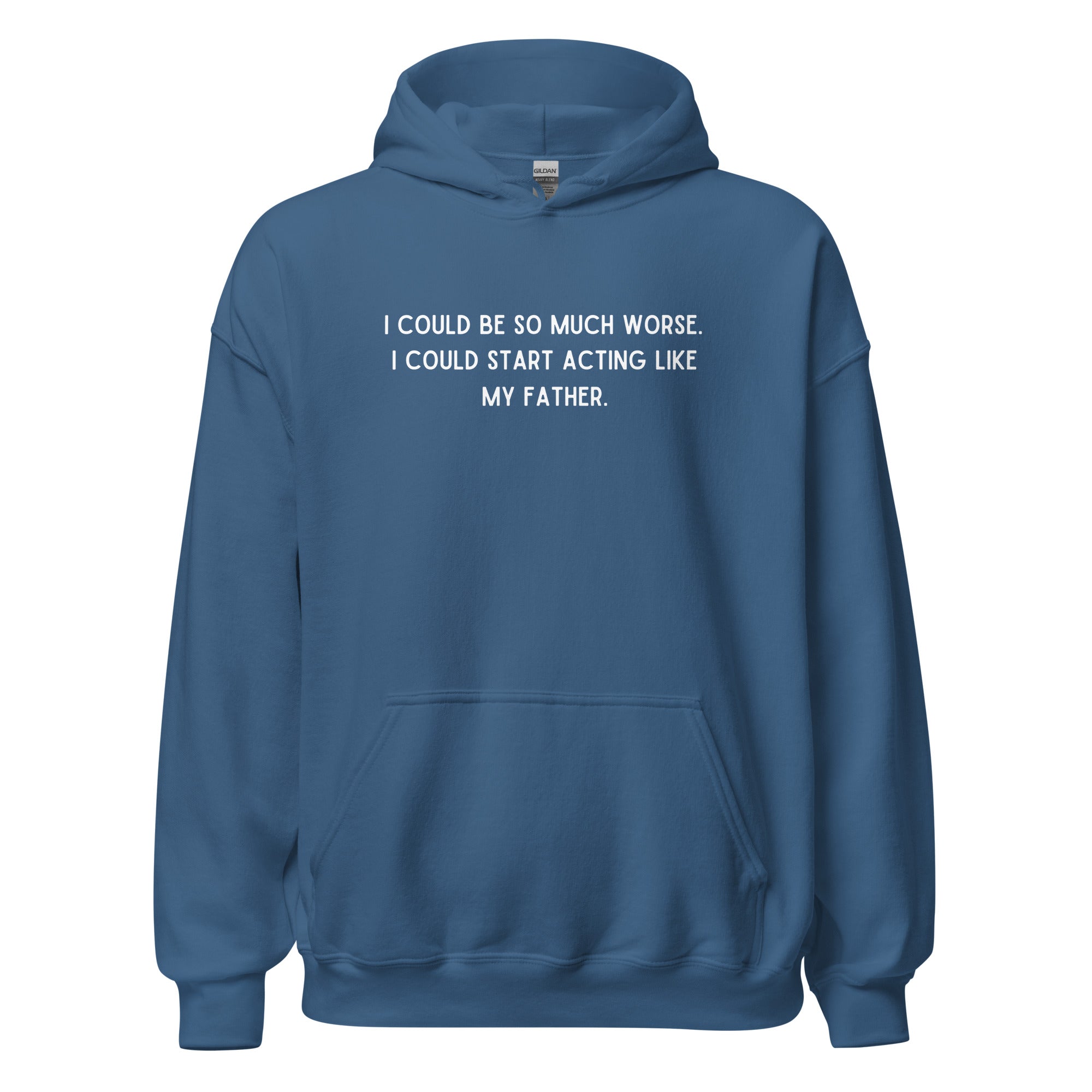 Like My Father Hoodie