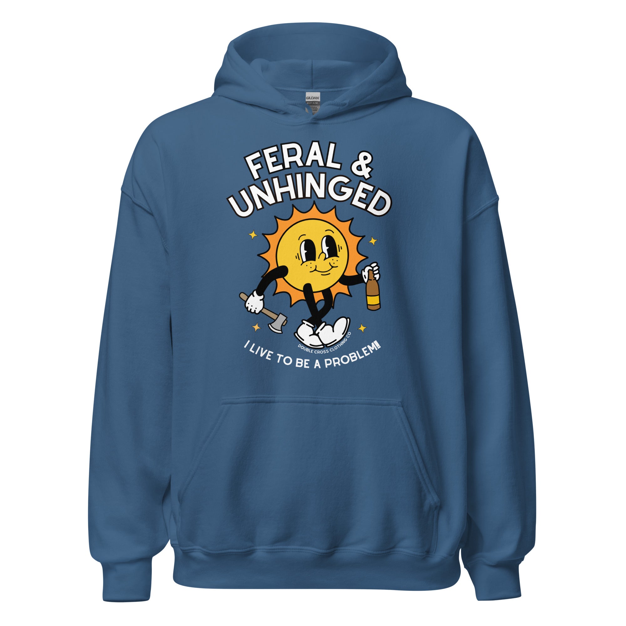 feral and unhinged hoodie blue