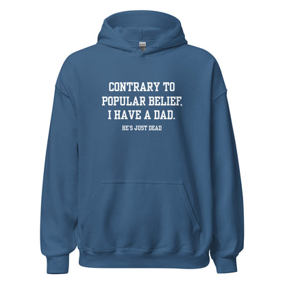 Popular Belief Dad Hoodie