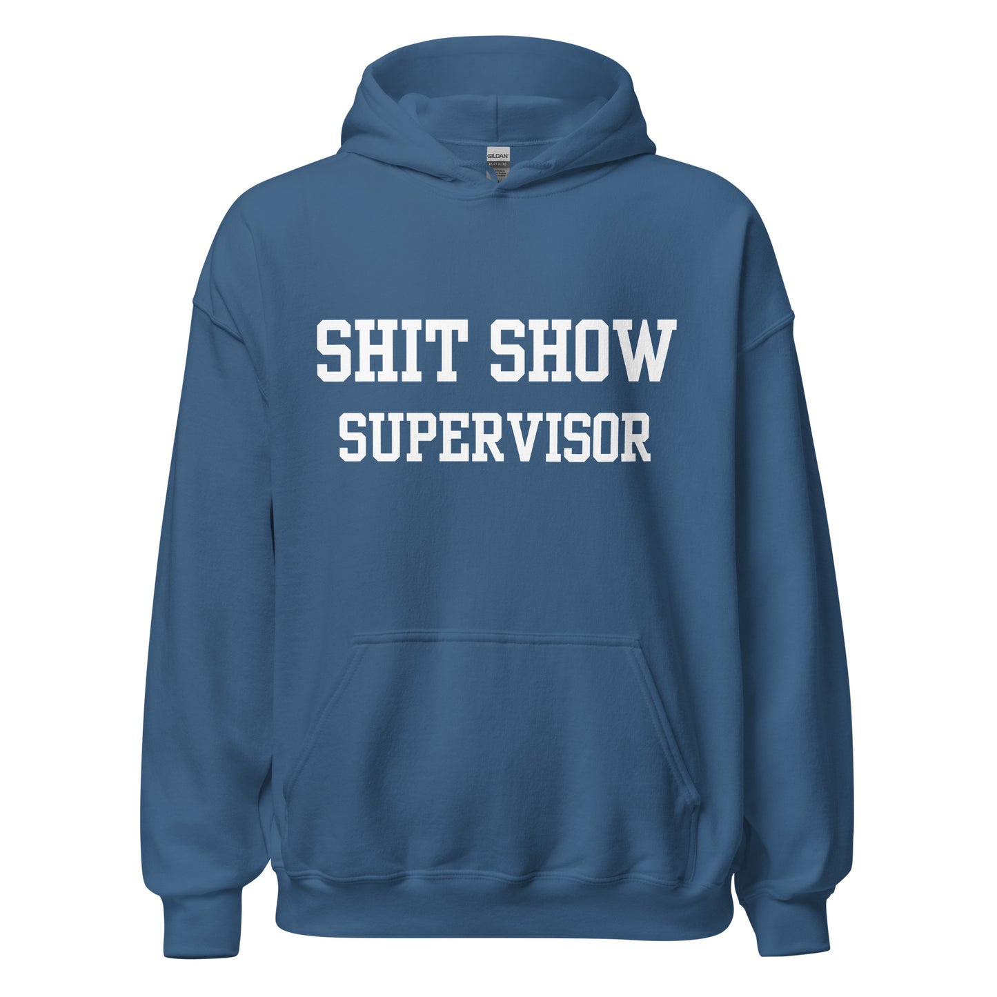 Shit Show Supervisor Hoodie