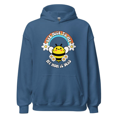 Bee Nice Mom Hoodie