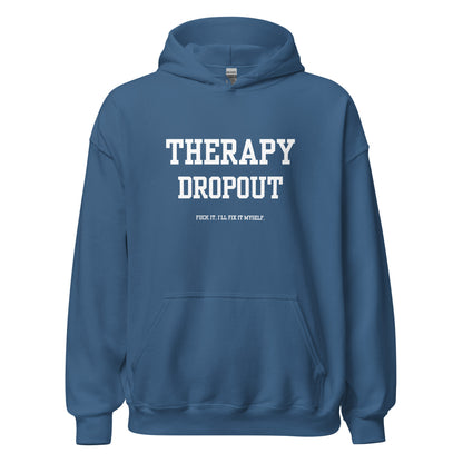 Therapy Dropout Hoodie