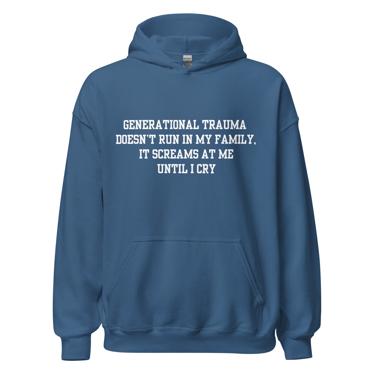 Generational Trauma Hoodie