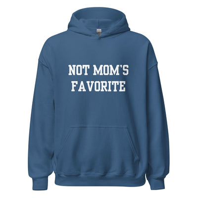 Not Mom's Favorite Hoodie