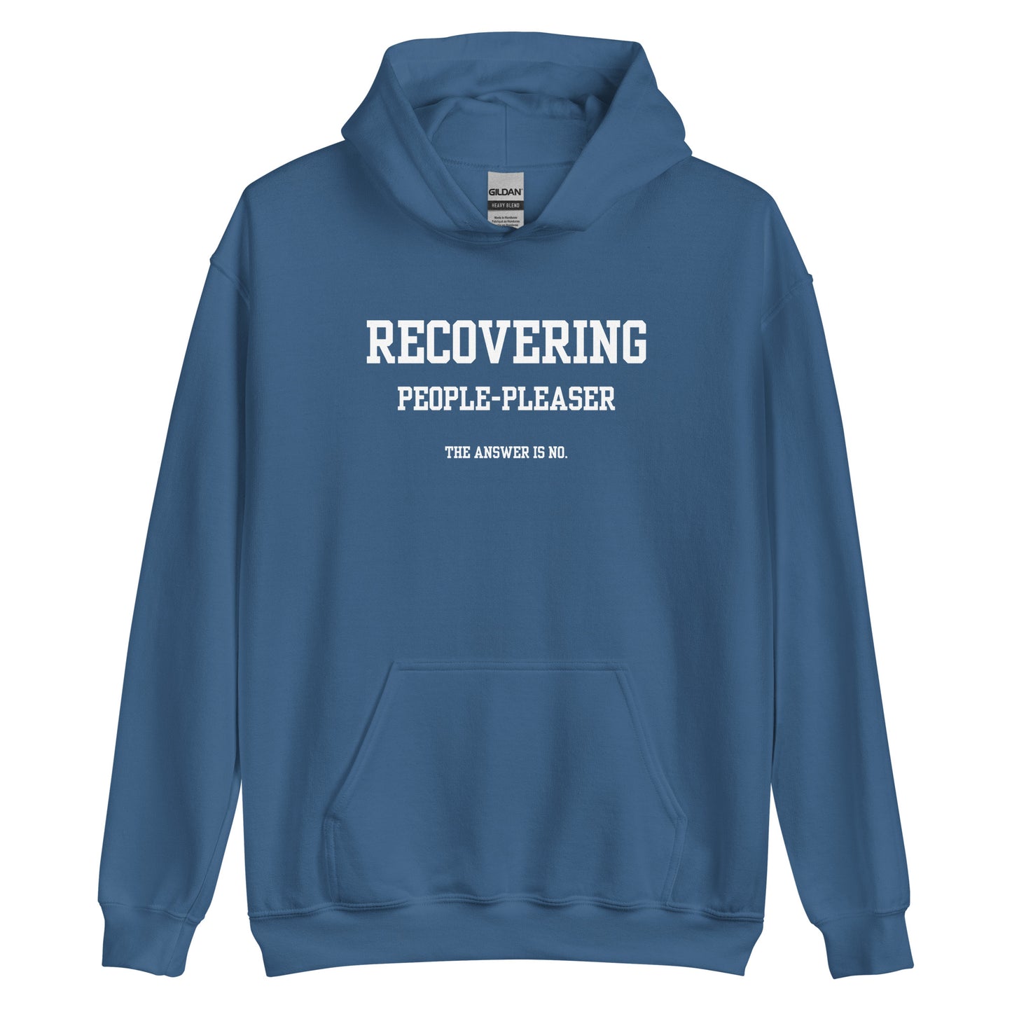 Recovering People Pleaser Hoodie